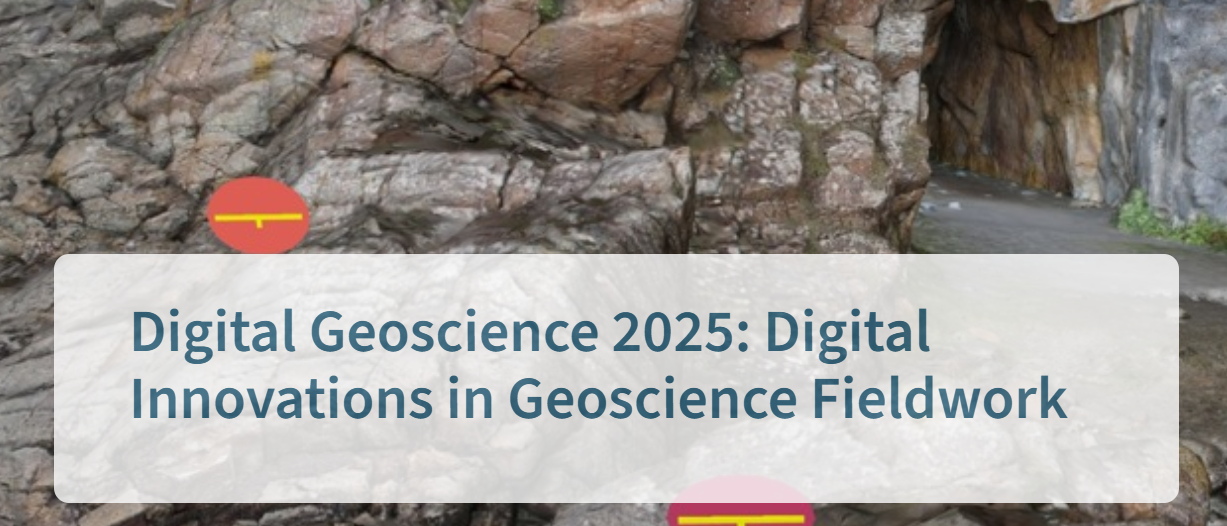 Digital Geoscience 2025 — Digital Innovations in Geoscience Fieldwork banner